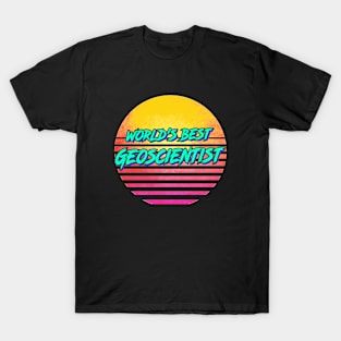 Funny Geoscientist Gift T-Shirt